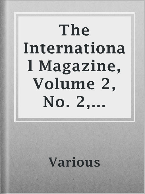 Title details for The International Magazine, Volume 2, No. 2, January, 1851 by Various - Available